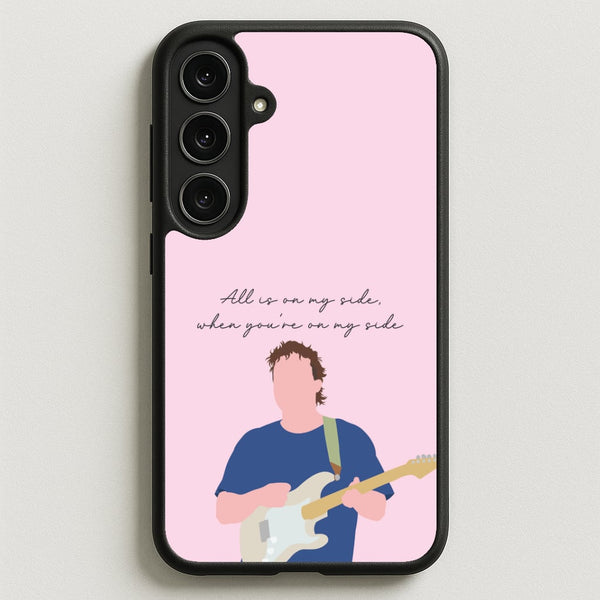All Is On My Side Pink Phone Case for Galaxy S25FE