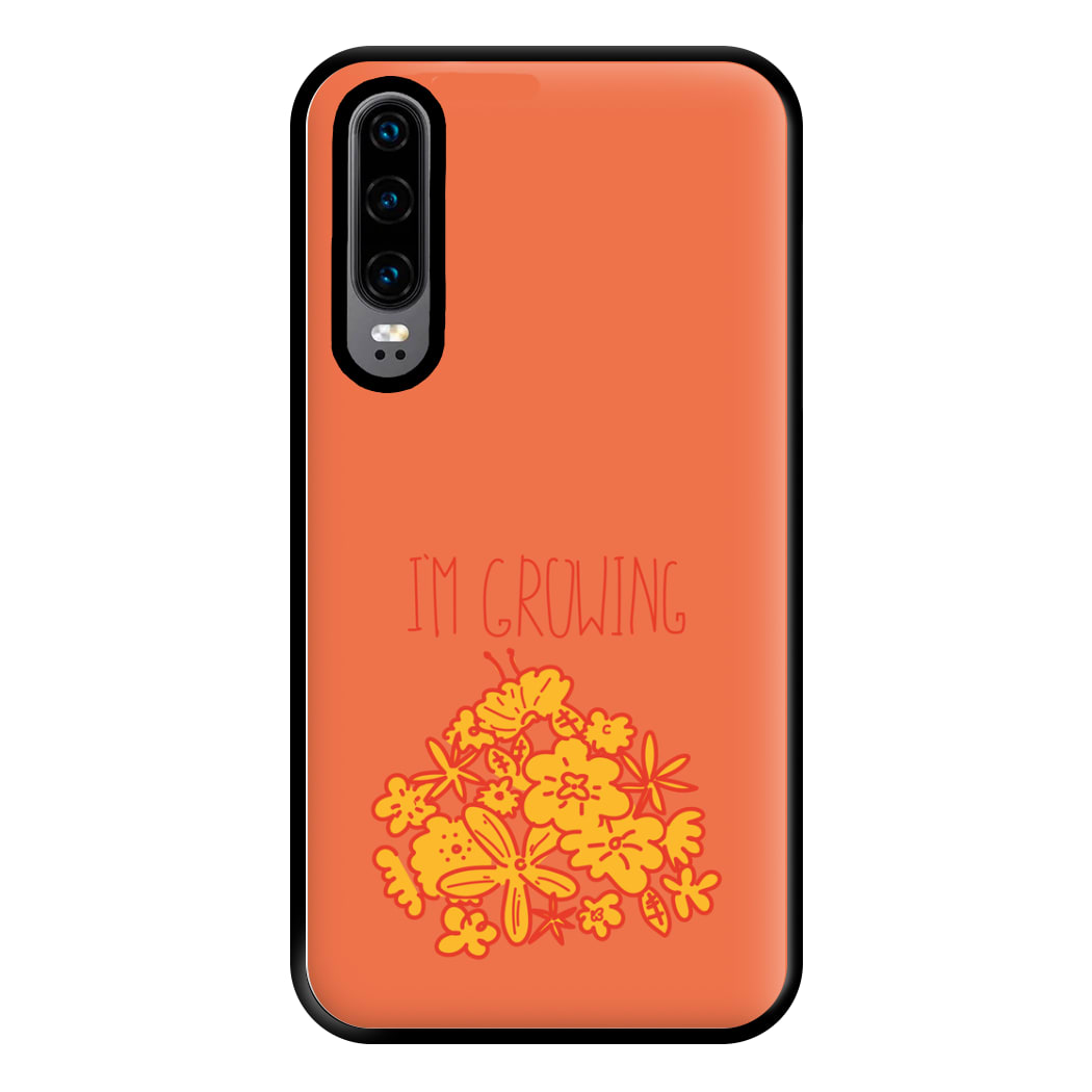 I'm Growing - Floral Phone Case for Huawei P30