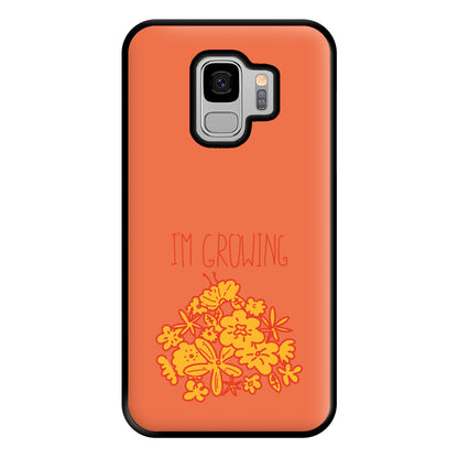 I'm Growing - Floral Phone Case for Galaxy S9 Plus