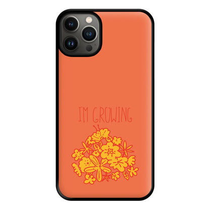 I'm Growing - Floral Phone Case for iPhone 13