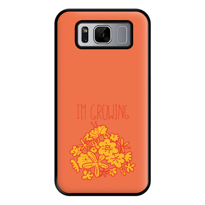 I'm Growing - Floral Phone Case for Galaxy S8 Plus