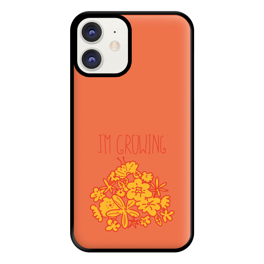 I'm Growing - Floral Phone Case for iPhone 12 / 12 Pro