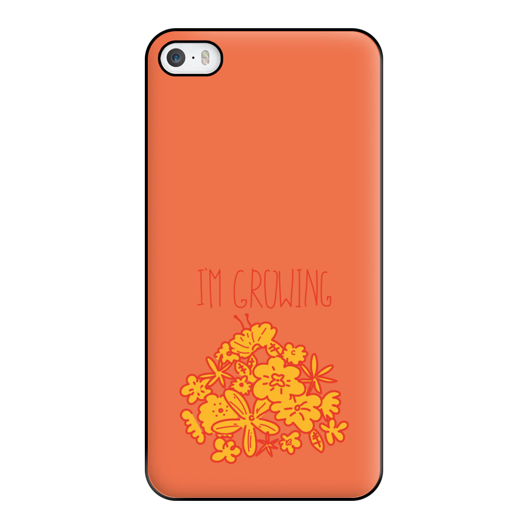 I'm Growing - Floral Phone Case for iPhone 5 / 5s / SE 2016