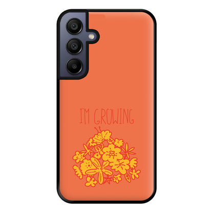 I'm Growing - Floral Phone Case for Galaxy A15