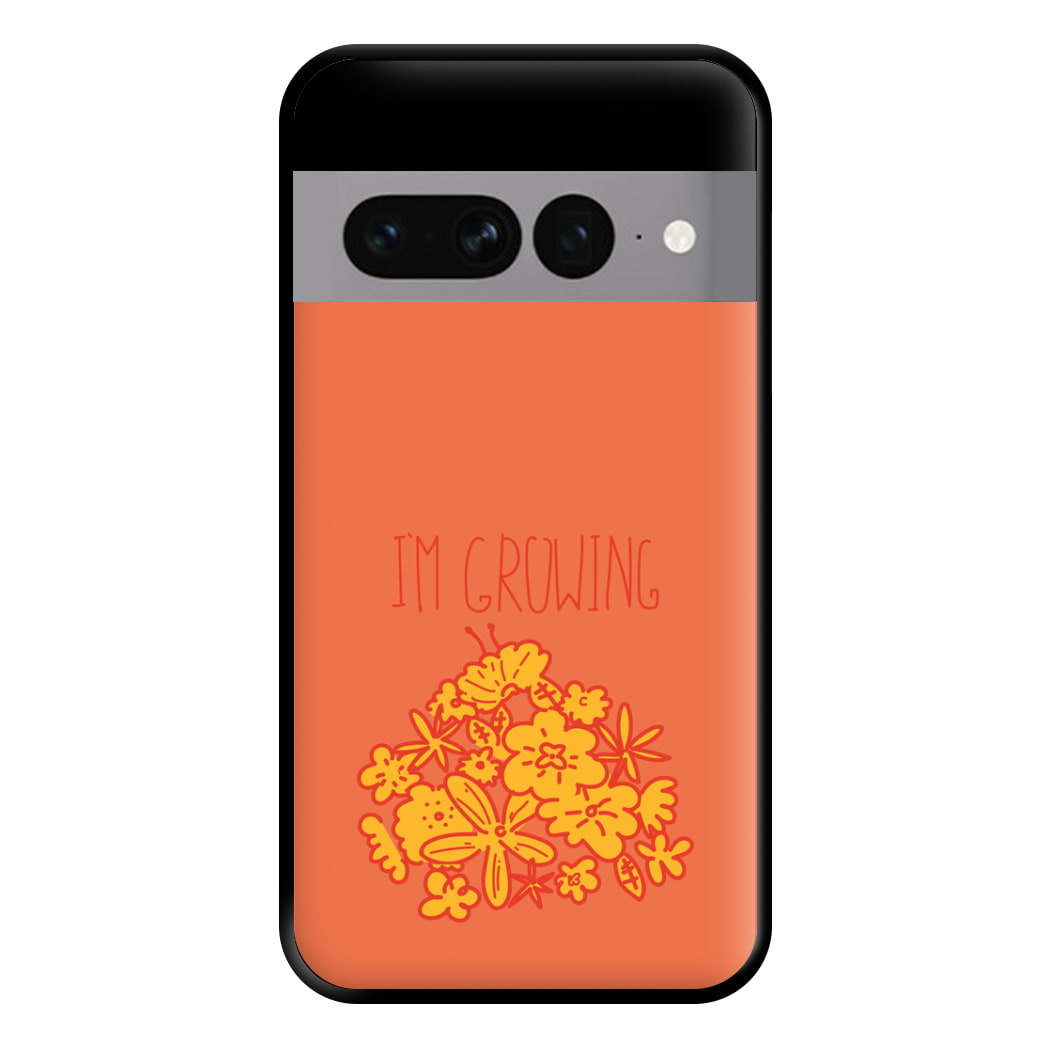 I'm Growing - Floral Phone Case for Google Pixel 7 Pro