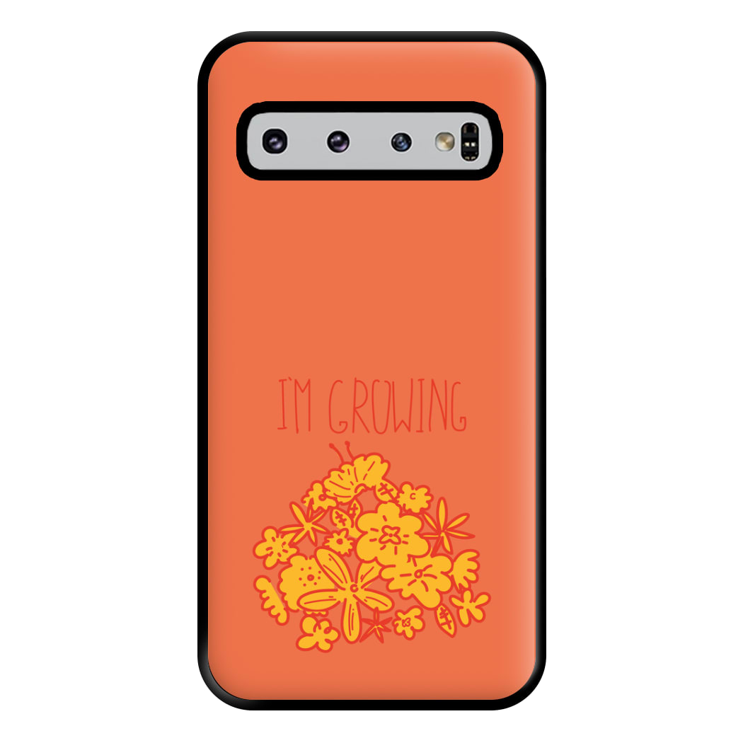 I'm Growing - Floral Phone Case for Galaxy S10 Plus