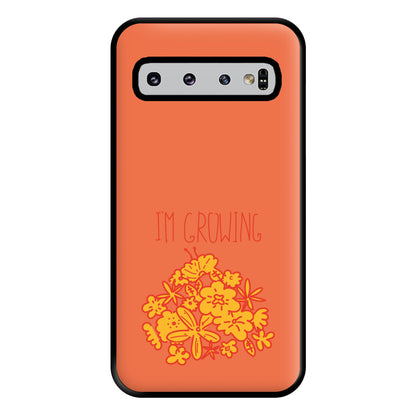 I'm Growing - Floral Phone Case for Galaxy S10 Plus