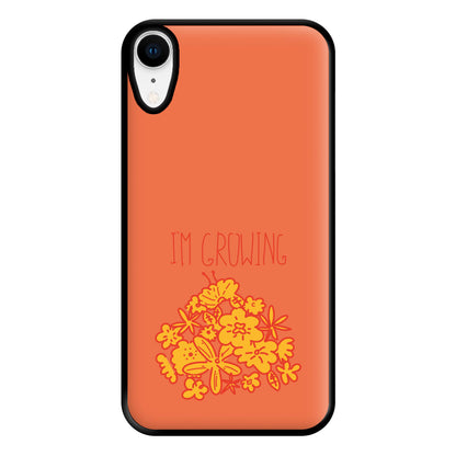 I'm Growing - Floral Phone Case for iPhone XR