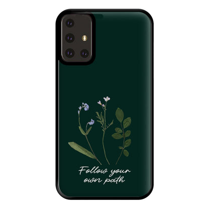 Follow Your Own Path Dark Green Phone Case for Galaxy A71