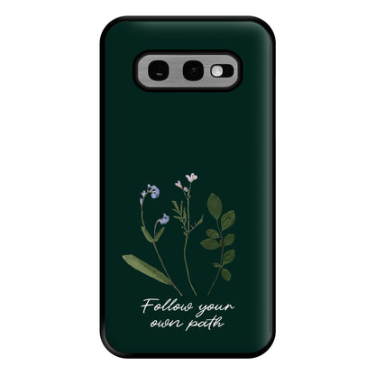 Follow Your Own Path Dark Green Phone Case for Galaxy S10e