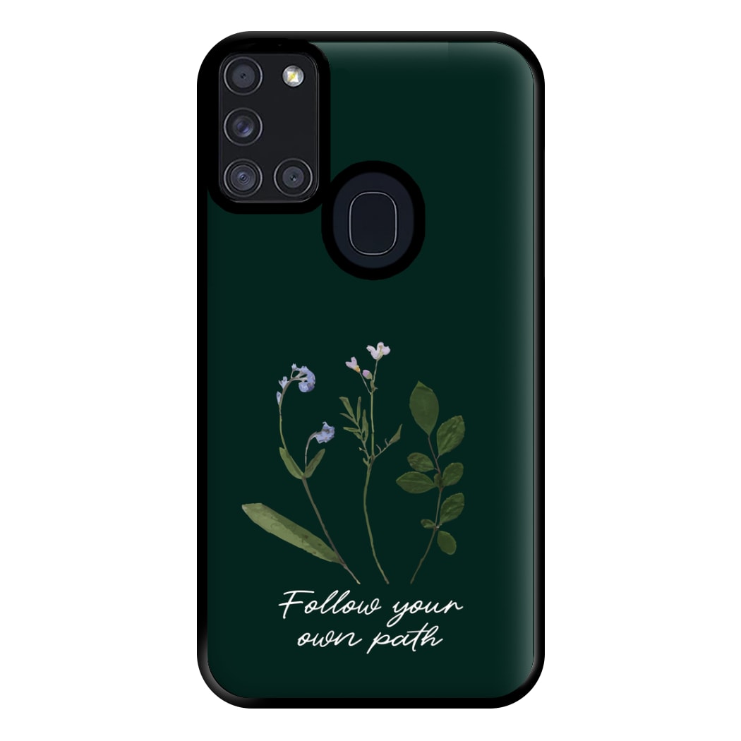Follow Your Own Path Dark Green Phone Case for Galaxy A21s