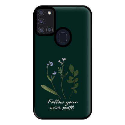 Follow Your Own Path Dark Green Phone Case for Galaxy A21s