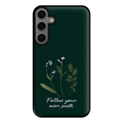 Follow Your Own Path Dark Green Phone Case for Galaxy S23FE
