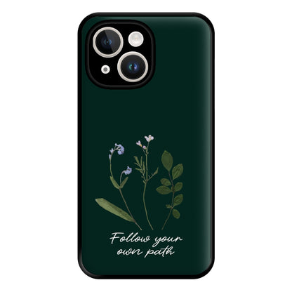 Follow Your Own Path Dark Green Phone Case for iPhone 14 Plus