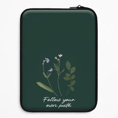 Follow Your Own Path Dark Green Laptop Sleeve