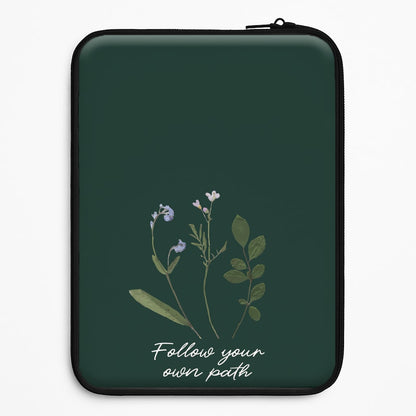 Follow Your Own Path Dark Green Universal Laptop Sleeve