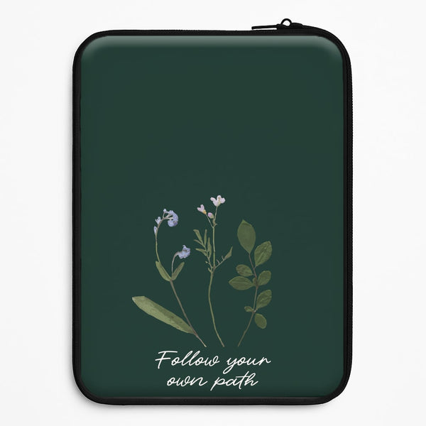 Follow Your Own Path Dark Green Universal Laptop Sleeve