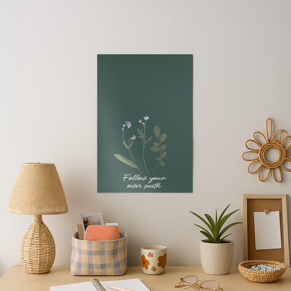 Follow Your Own Path Dark Green Art Print