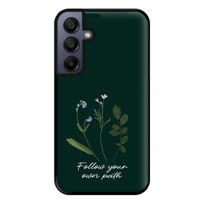 Follow Your Own Path Dark Green Phone Case for Galaxy A16