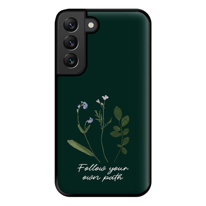 Follow Your Own Path Dark Green Phone Case for Galaxy S22 Plus