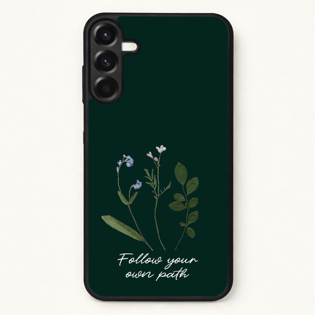 Follow Your Own Path Dark Green Phone Case for Galaxy A17