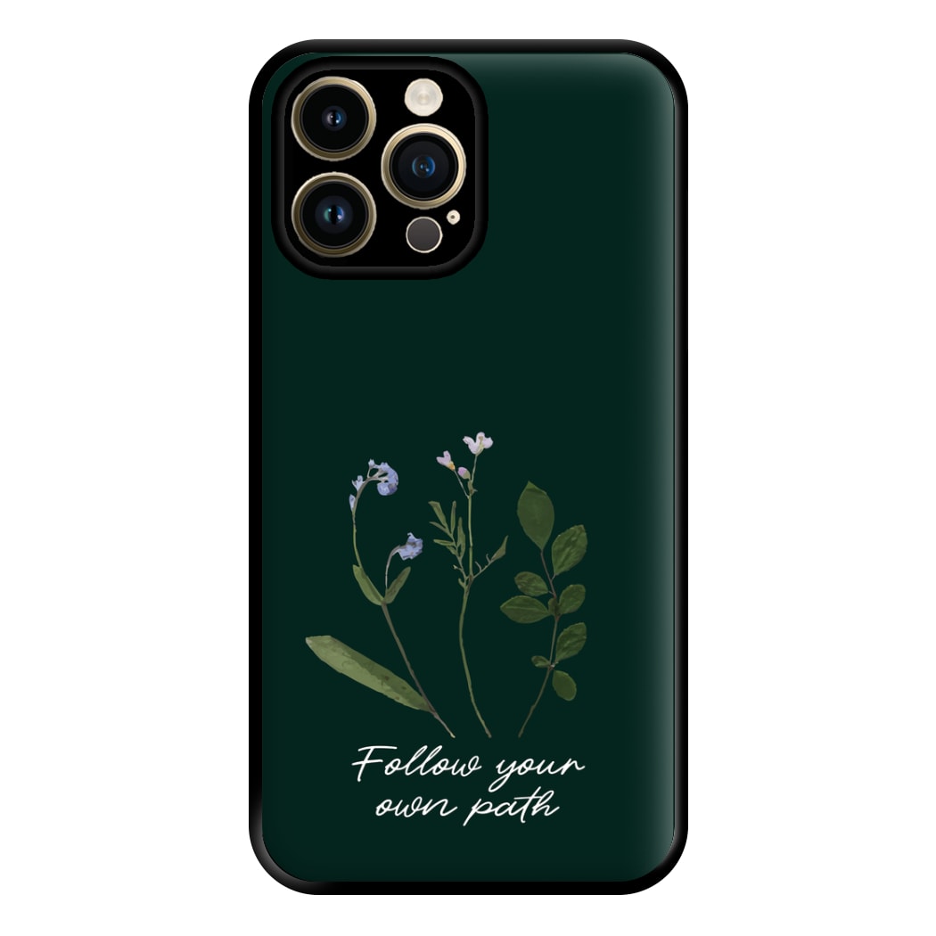Follow Your Own Path Dark Green Phone Case for iPhone 14 Pro Max