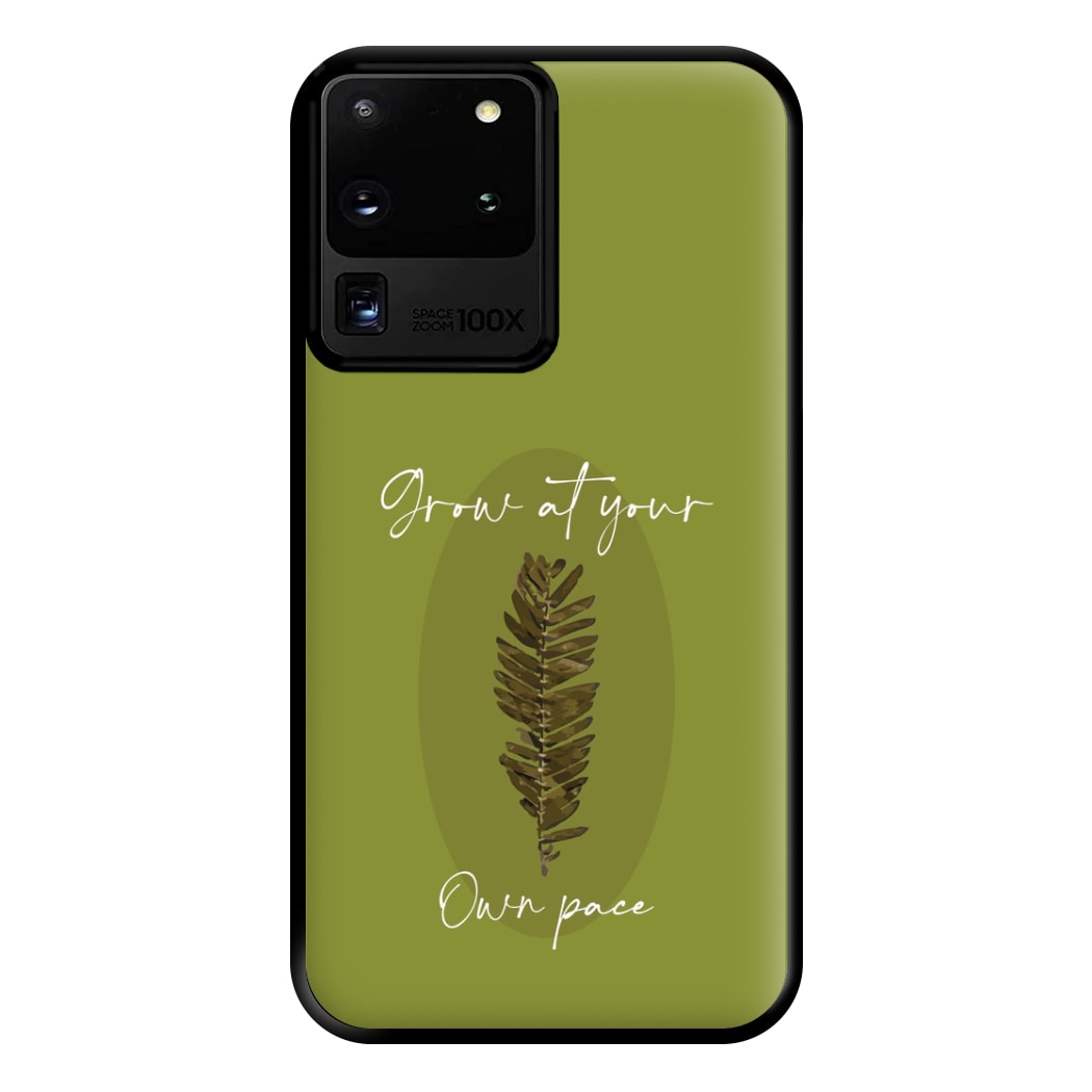 Grow At Your Own Pace Fern Phone Case for Galaxy S20 Ultra