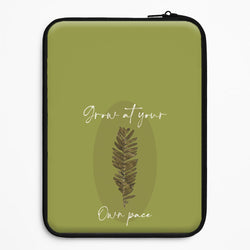 Grow At Your Own Pace Fern Universal Laptop Sleeve