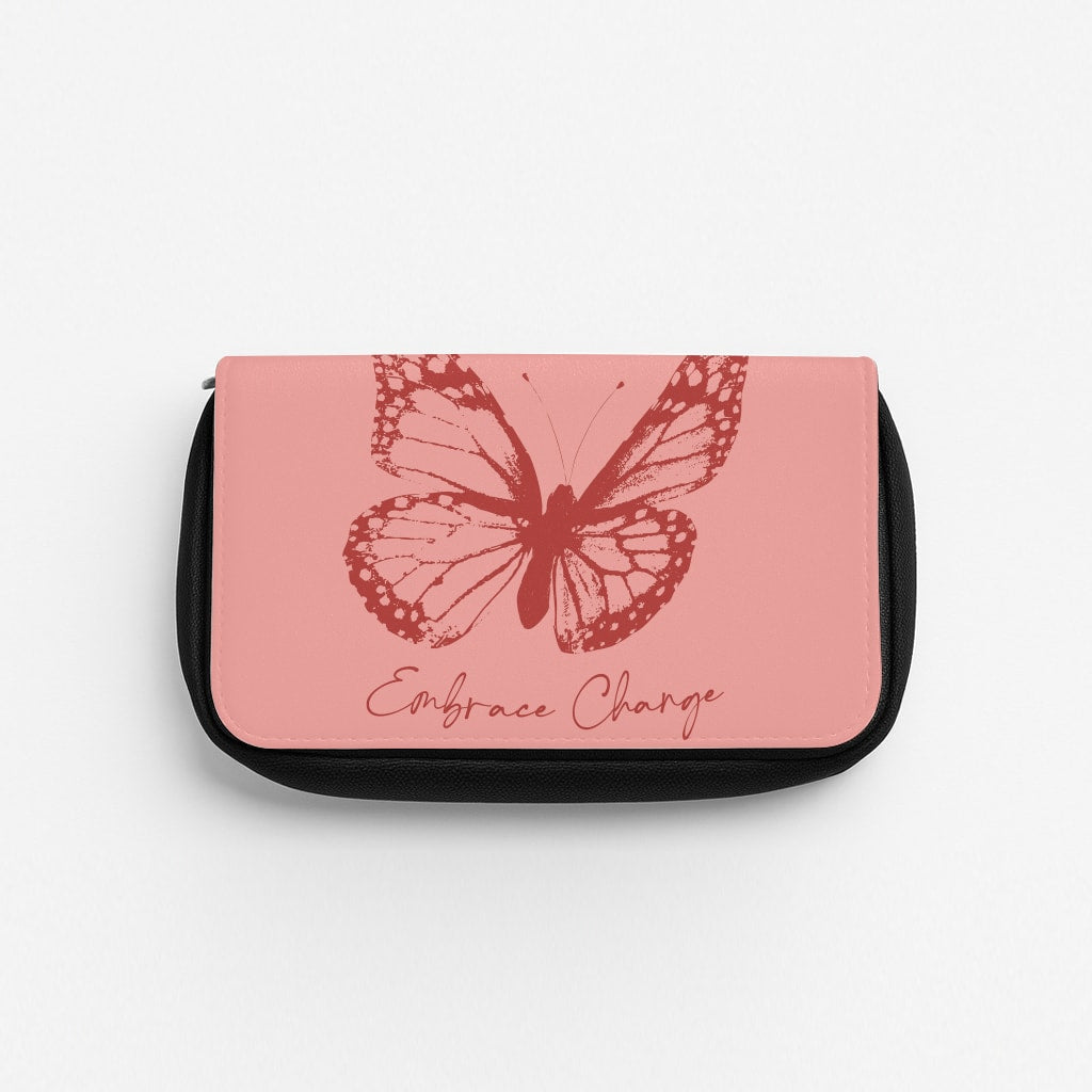 Embrace Change Butterfly Pencil Case