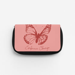 Embrace Change Butterfly Pencil Case