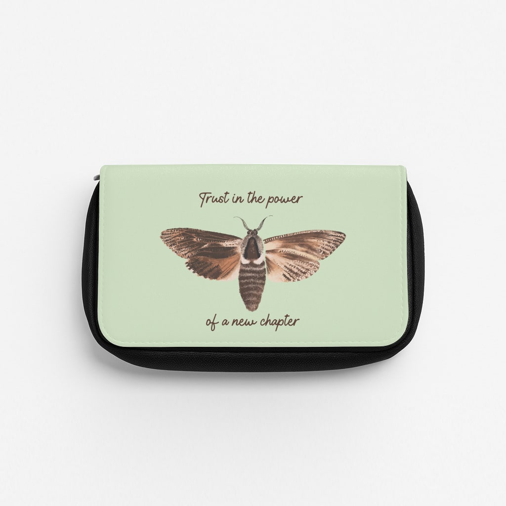 Trust In The Power Of A New Chapter Pencil Case
