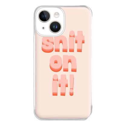 Shit On It - FND Phone Case for iPhone 14