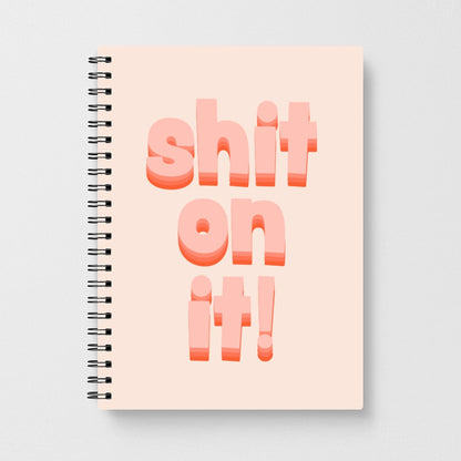 Shit On It - Friday Night Dinner Notebook