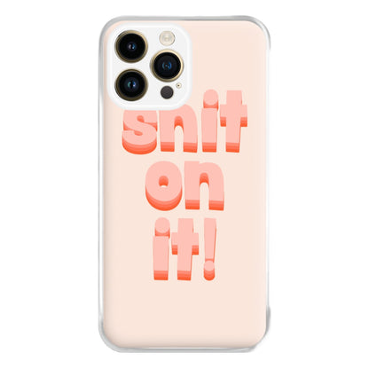 Shit On It - FND Phone Case for iPhone 14 Pro Max