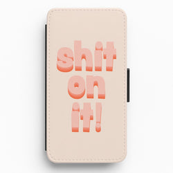 Shit On It - FND Flip / Wallet Phone Case