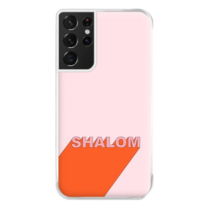 Shalom - FND Phone Case for Galaxy S21 Ultra