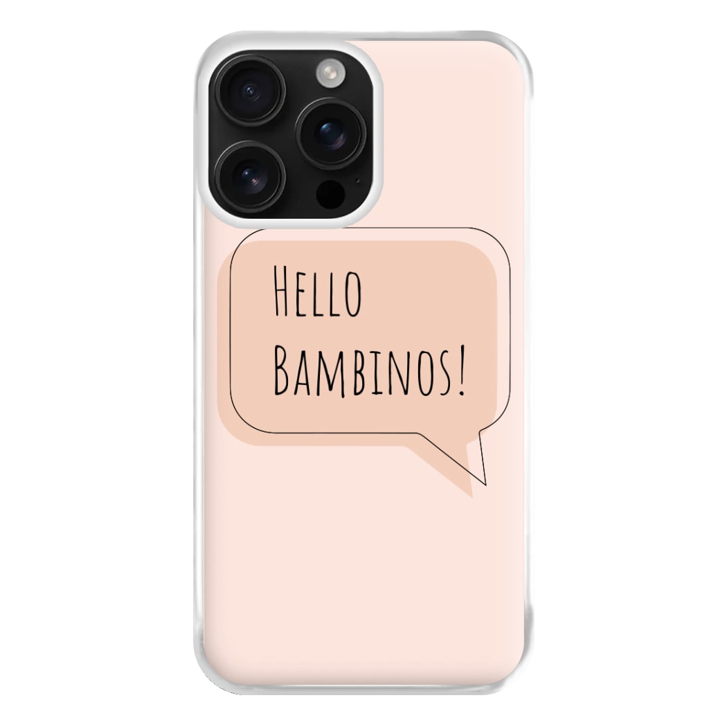 Hello Bambinos - FND Phone Case