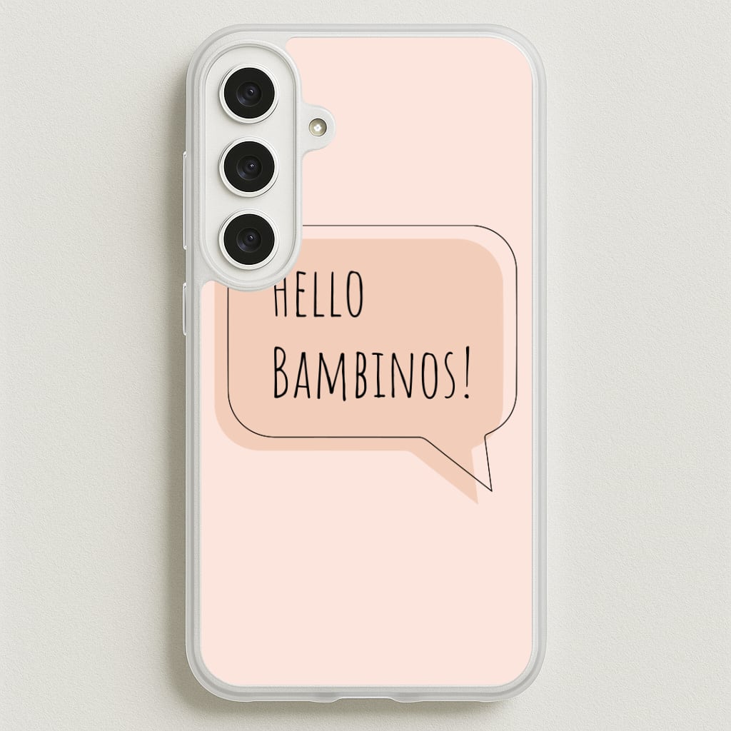 Hello Bambinos - FND Phone Case for Galaxy S25FE