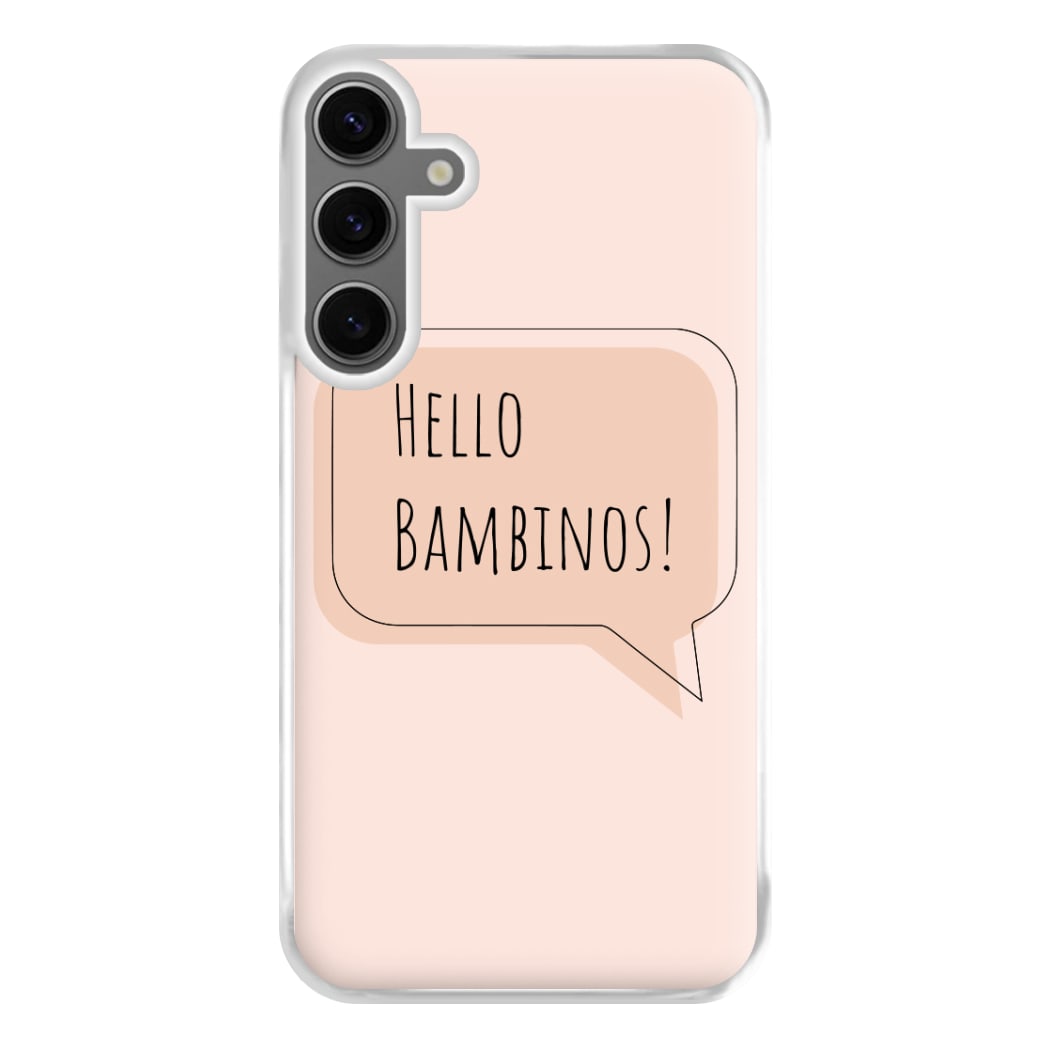 Hello Bambinos - FND Phone Case for Galaxy S24FE