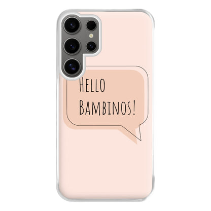 Hello Bambinos - FND Phone Case for Galaxy S24 Ultra