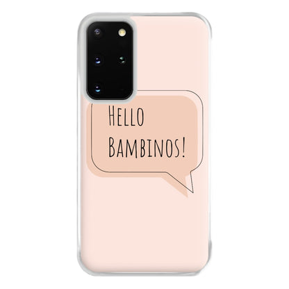 Hello Bambinos - FND Phone Case for Galaxy S20 Plus