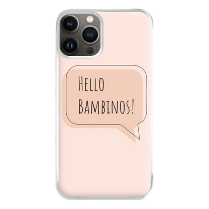 Hello Bambinos - FND Phone Case for iPhone 13 Pro Max