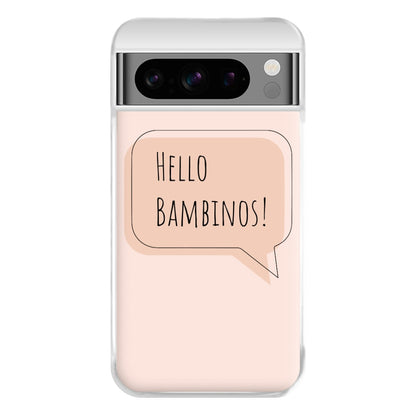 Hello Bambinos - FND Phone Case for Google Pixel 8 Pro