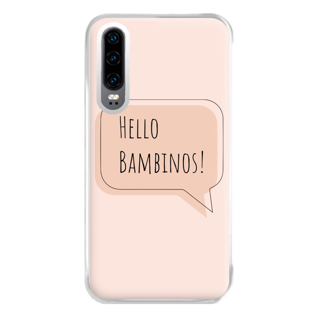 Hello Bambinos - FND Phone Case for Huawei P30