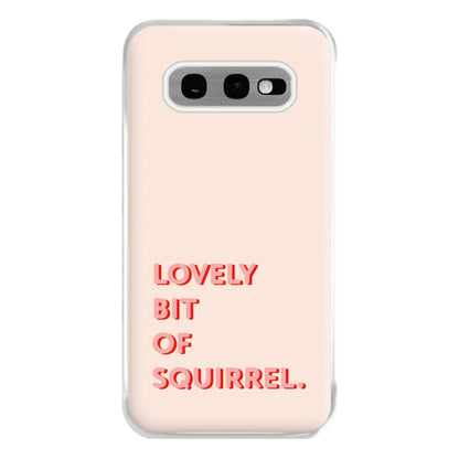 Lovely Bit Of Squirrel - FND Phone Case for Galaxy S10e