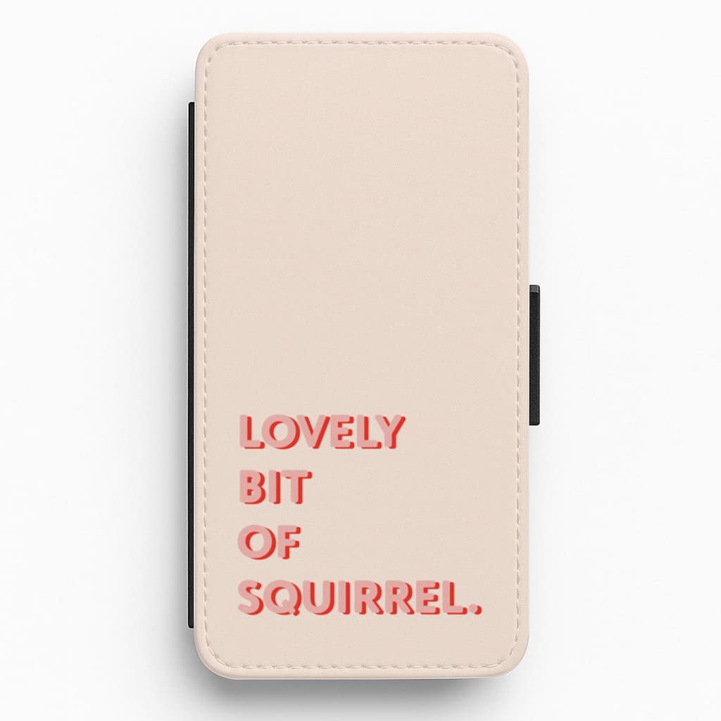 Lovely Bit Of Squirrel - FND Flip / Wallet Phone Case