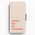 Lovely Bit Of Squirrel - FND Flip / Wallet Phone Case