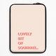 Everything but casesLaptop Sleeves