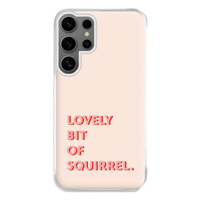 Lovely Bit Of Squirrel - FND Phone Case for Galaxy S24 Ultra