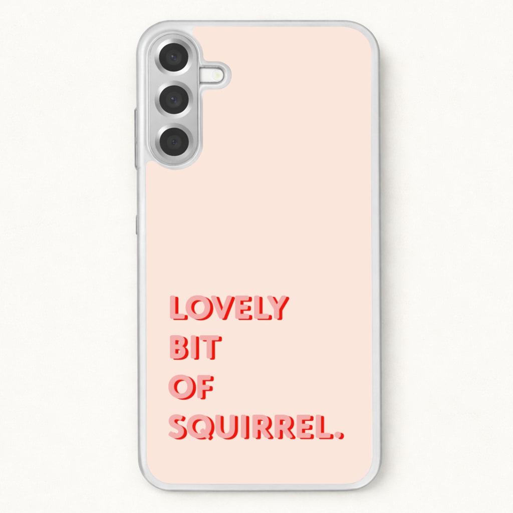 Lovely Bit Of Squirrel - FND Phone Case for Galaxy A17